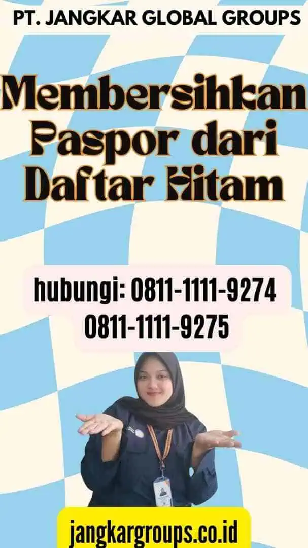 Membersihkan Paspor dari Daftar Hitam