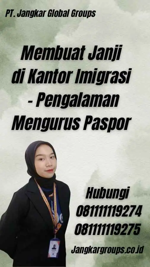 Membuat Janji di Kantor Imigrasi - Pengalaman Mengurus Paspor