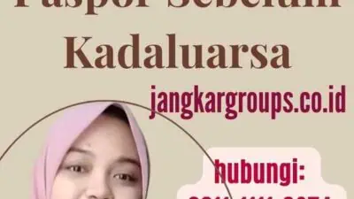 Memperpanjang Paspor Sebelum Kadaluarsa