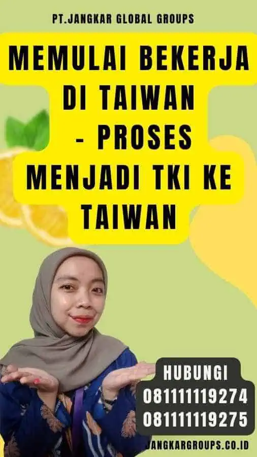 Memulai Bekerja di Taiwan - Proses Menjadi TKI Ke Taiwan