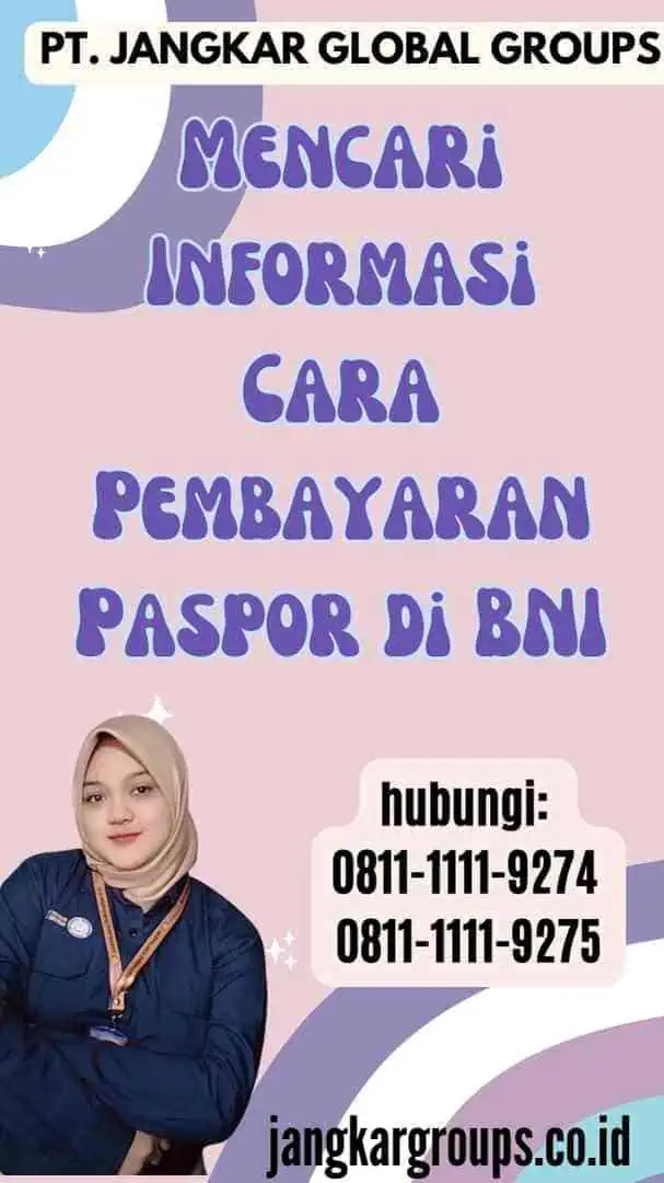 Mencari Informasi Cara Pembayaran Paspor di BNI