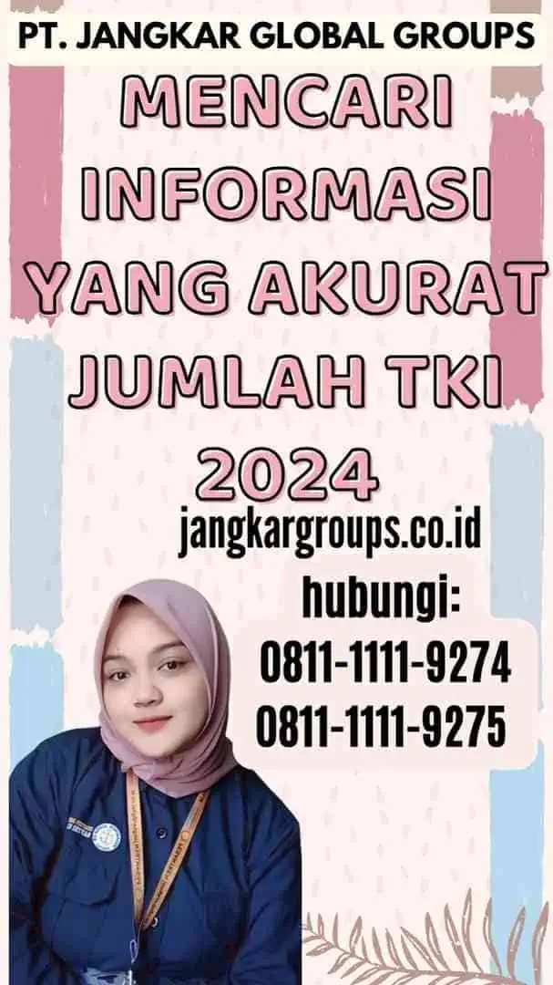 Mencari Informasi yang Akurat Jumlah TKI 2024