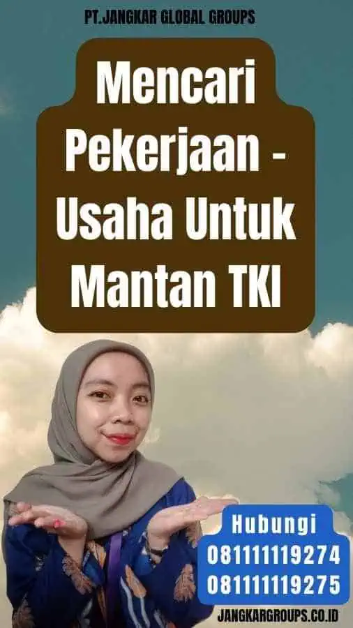 Mencari Pekerjaan - Usaha Untuk Mantan TKI