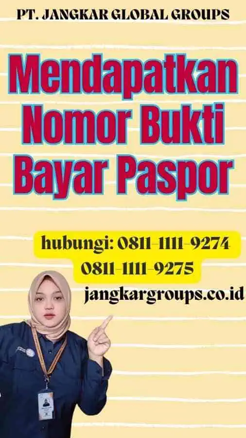 Mendapatkan Nomor Bukti Bayar Paspor