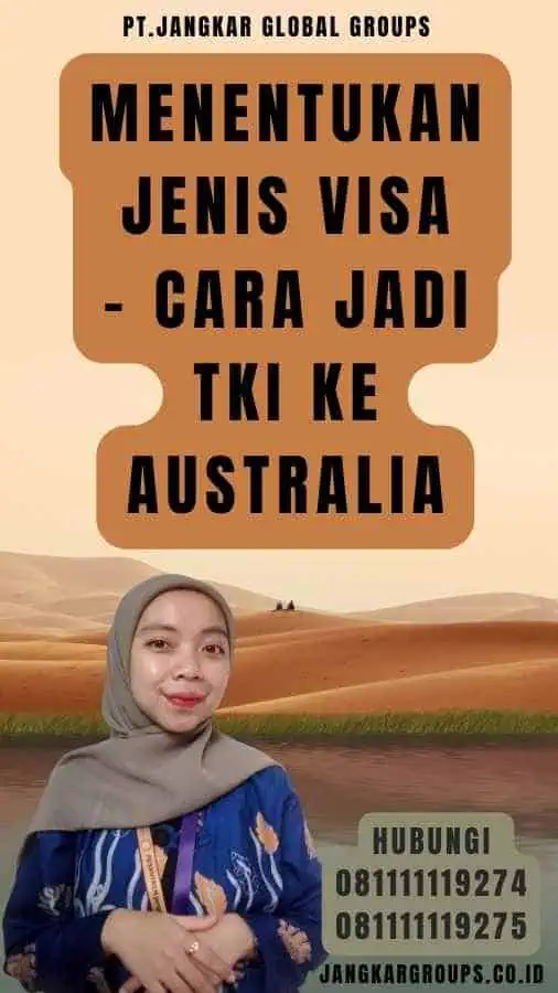 Menentukan Jenis Visa - Cara Jadi TKI Ke Australia