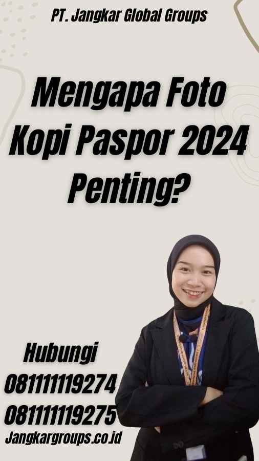 Mengapa Foto Kopi Paspor 2024 Penting?