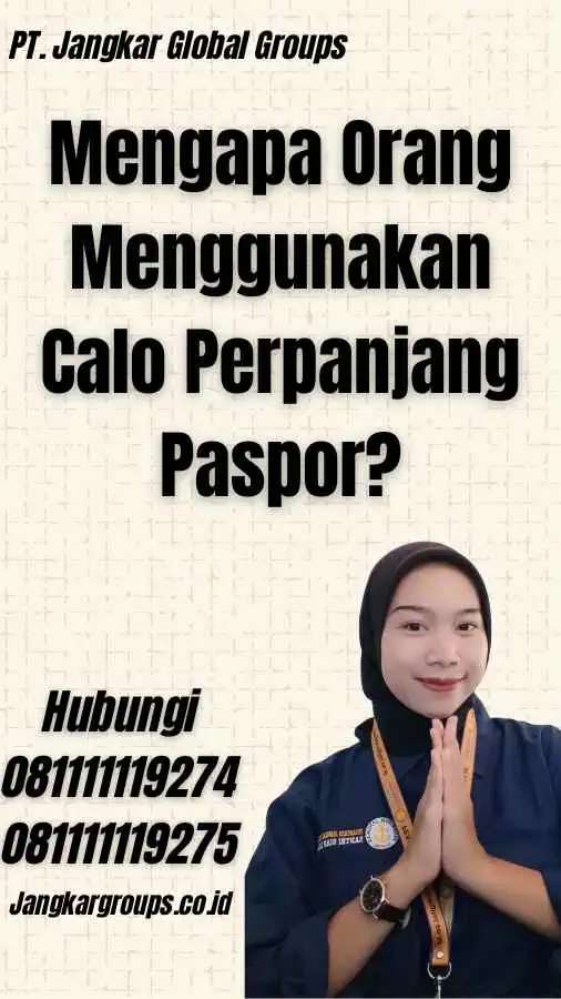 Mengapa Orang Menggunakan Calo Perpanjang Paspor?