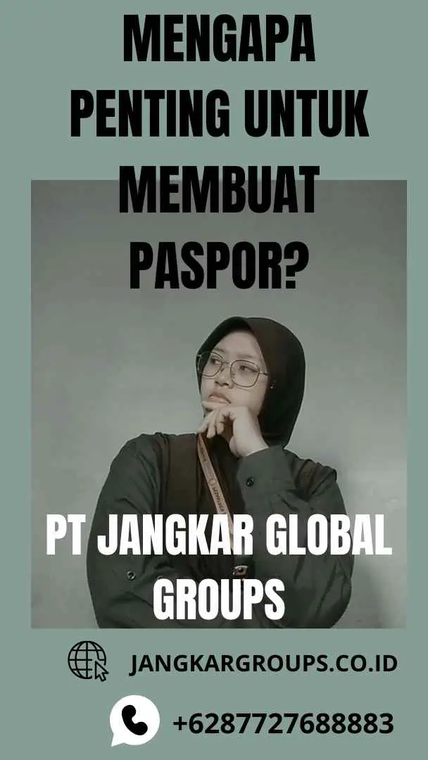 Mengapa Penting untuk Membuat Paspor?