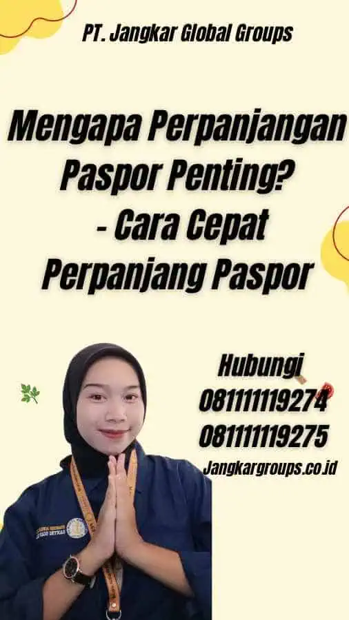 Mengapa Perpanjangan Paspor Penting? - Cara Cepat Perpanjang Paspor