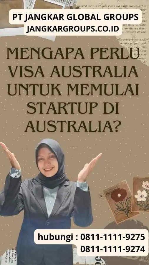 Mengapa perlu Visa Australia untuk memulai startup di Australia?