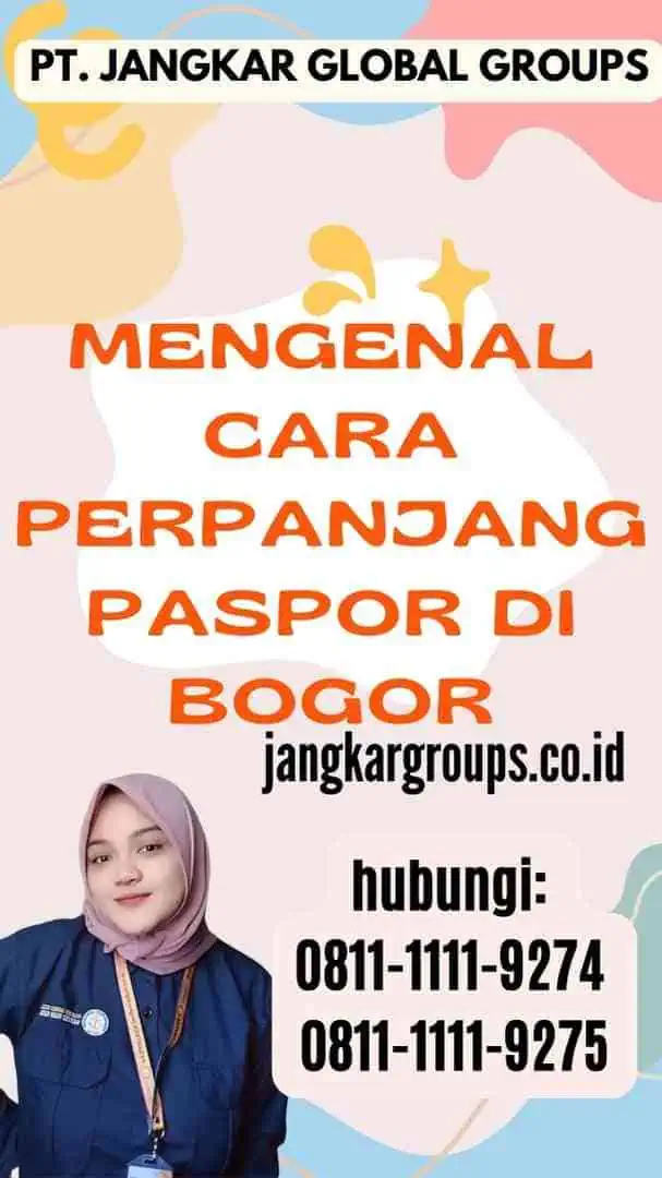 Mengenal Cara Perpanjang Paspor Di Bogor