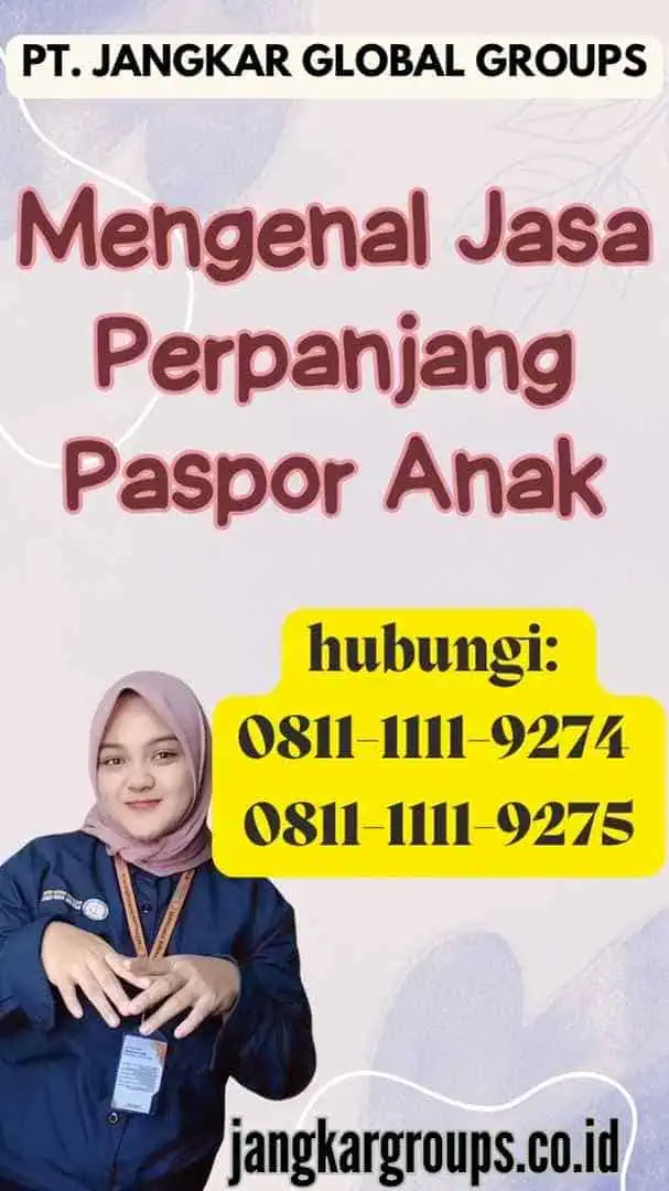 Mengenal Jasa Perpanjang Paspor Anak