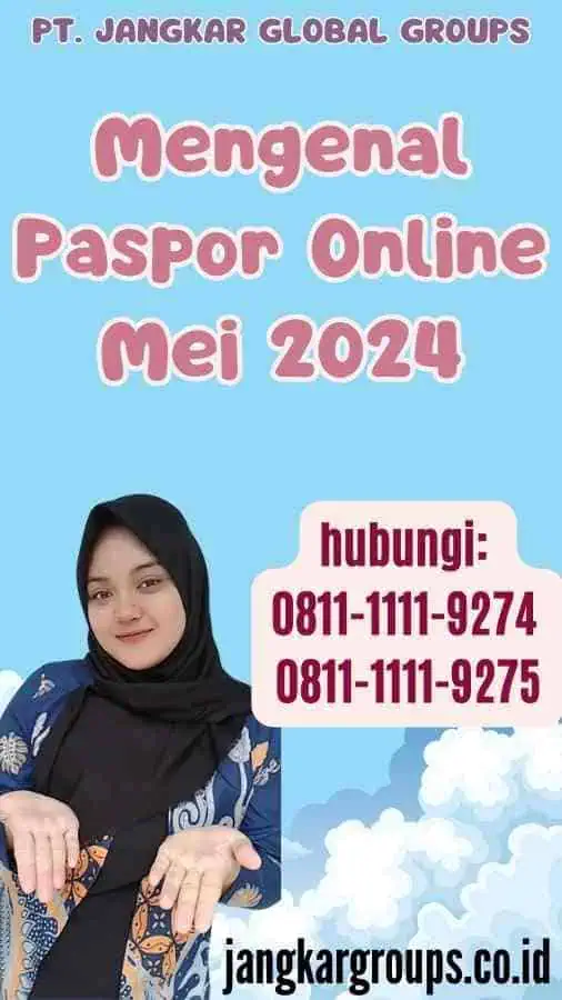 Mengenal Paspor Online Mei 2024