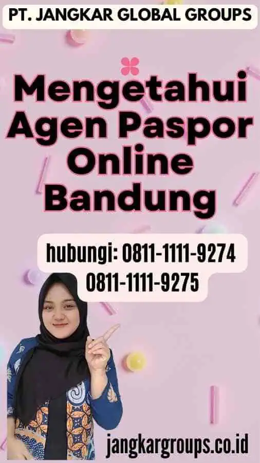 Mengetahui Agen Paspor Online Bandung