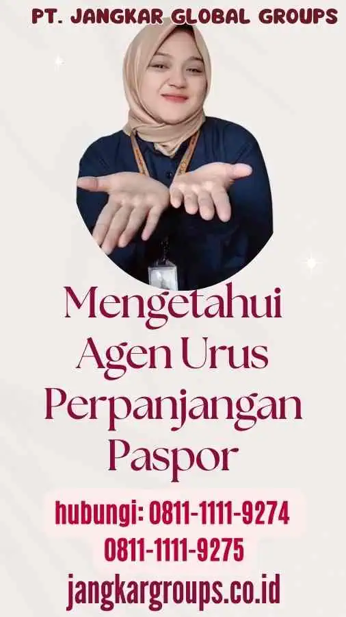 Mengetahui Agen Urus Perpanjangan Paspor