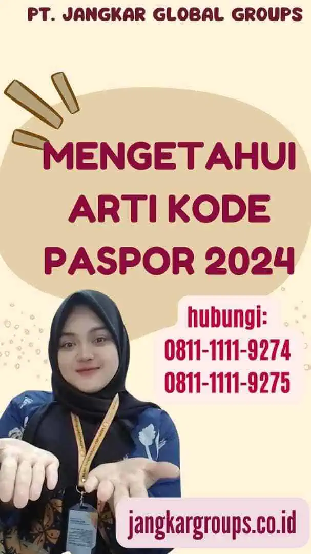 Mengetahui Arti Kode Paspor 2024