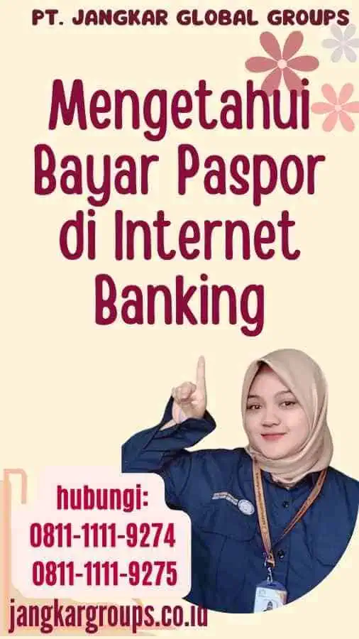 Mengetahui Bayar Paspor di Internet Banking