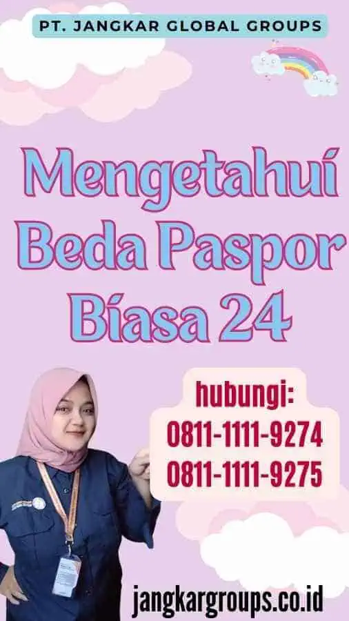 Mengetahui Beda Paspor Biasa 24