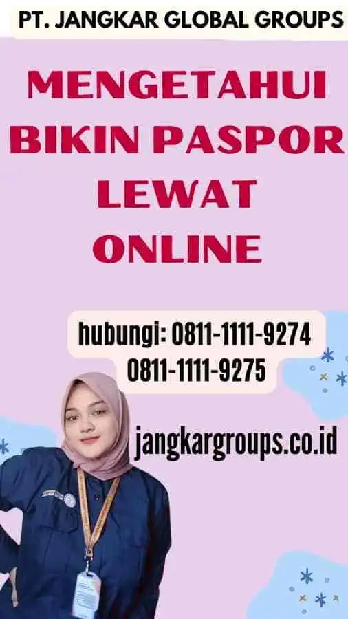 Mengetahui Bikin Paspor Lewat Online