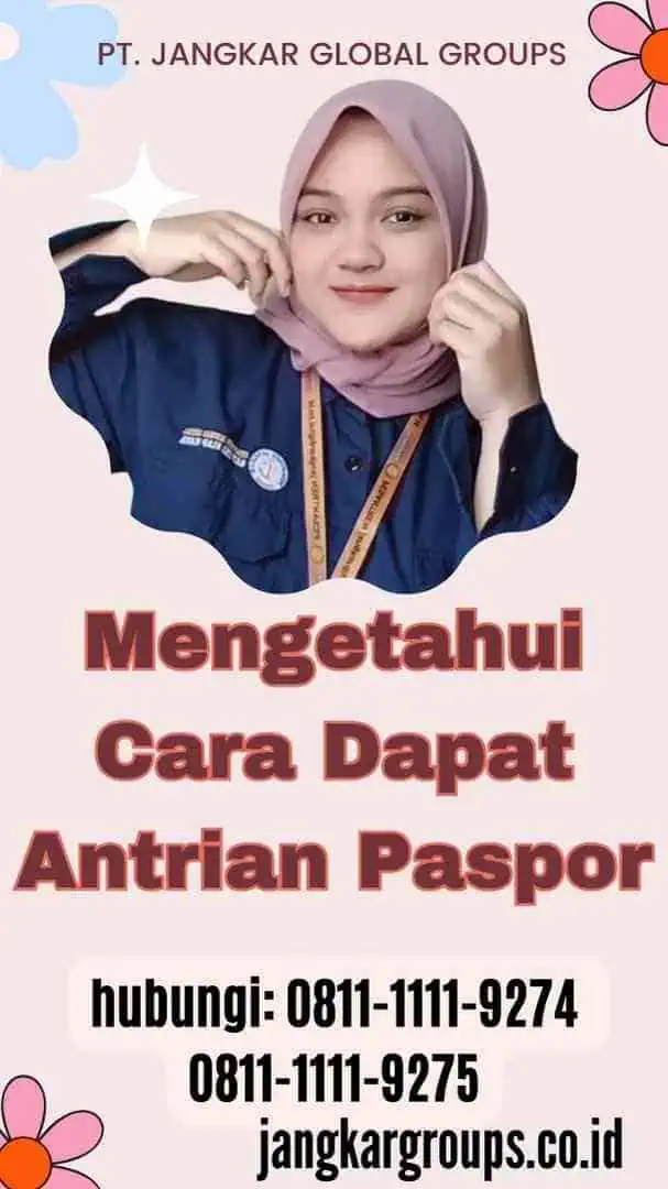 Mengetahui Cara Dapat Antrian Paspor