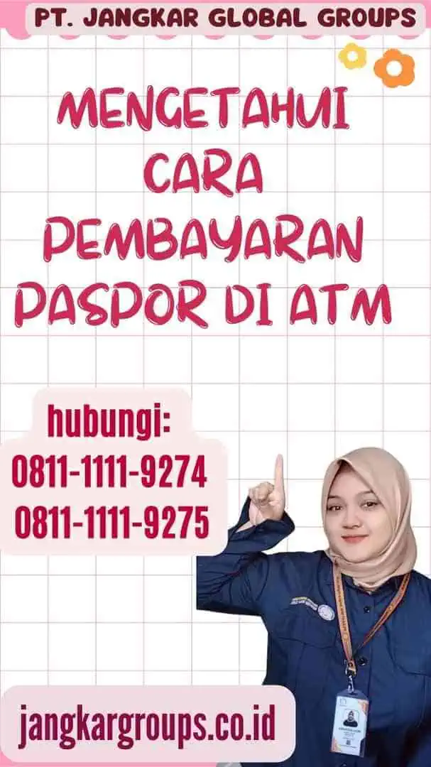 Mengetahui Cara Pembayaran Paspor di ATM