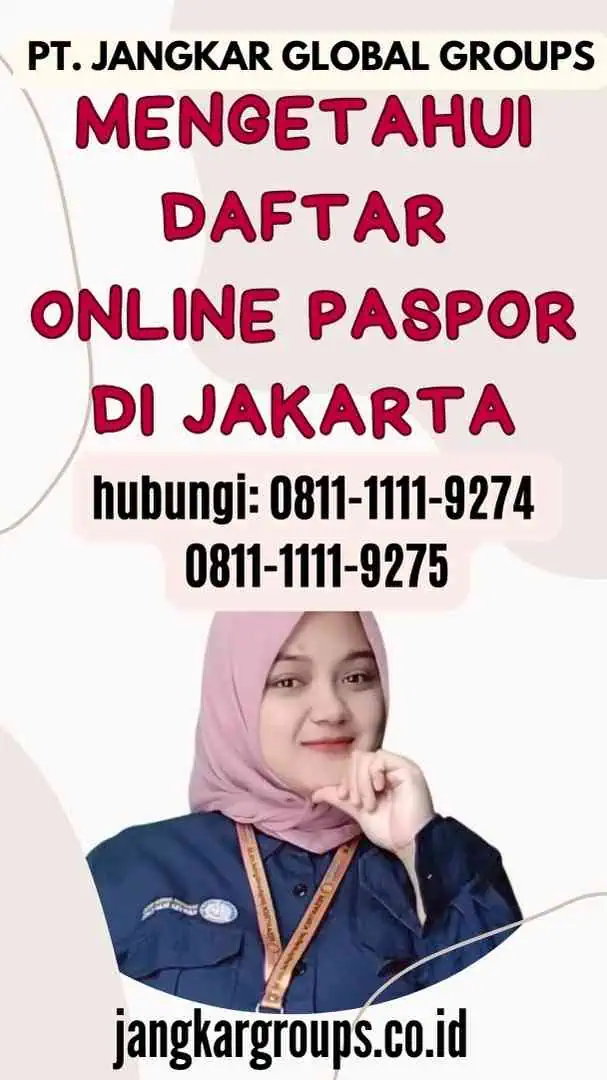 Mengetahui Daftar Online Paspor di Jakarta