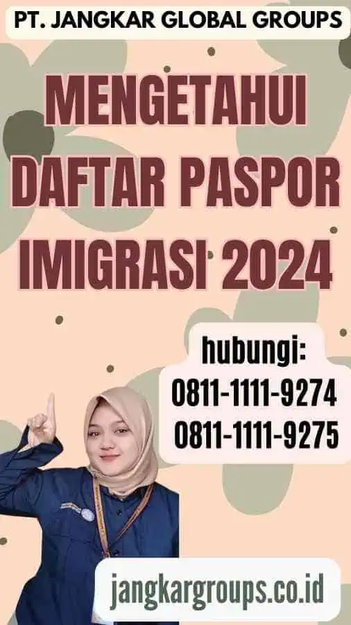 Mengetahui Daftar Paspor Imigrasi 2024