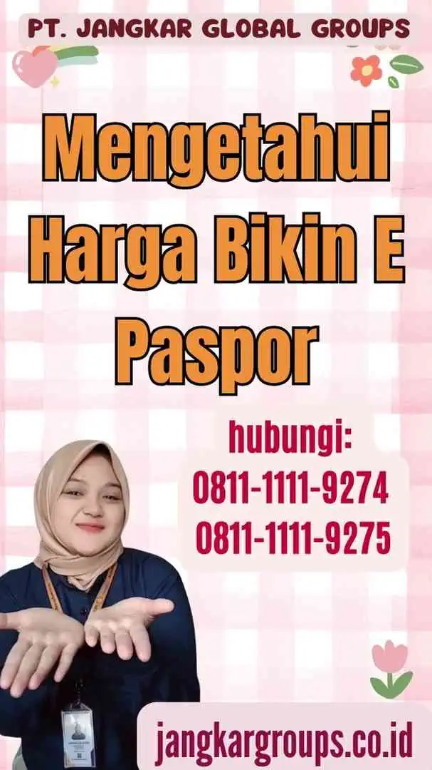 Mengetahui Harga Bikin E Paspor