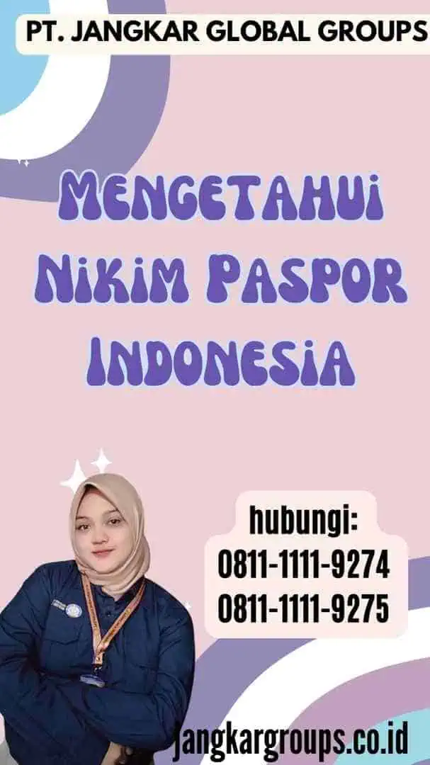 Mengetahui Nikim Paspor Indonesia