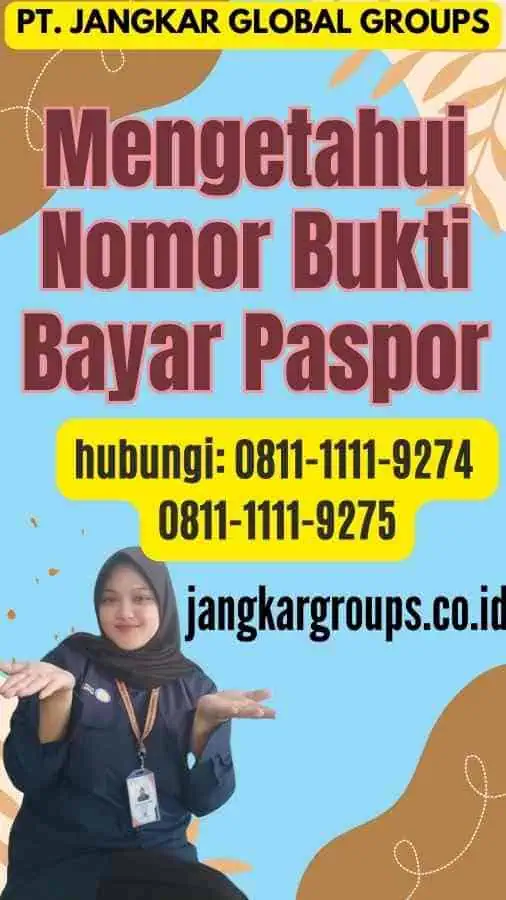 Mengetahui Nomor Bukti Bayar Paspor