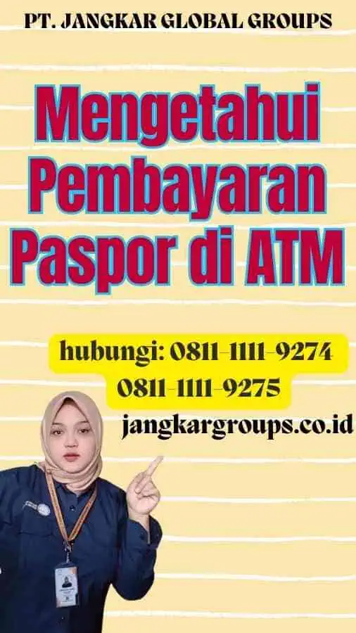 Mengetahui Pembayaran Paspor di ATM