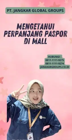 Mengetahui Perpanjang Paspor di Mall