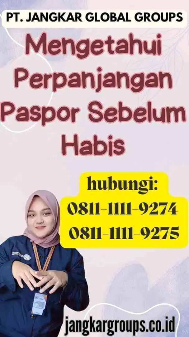 Mengetahui Perpanjangan Paspor Sebelum Habis