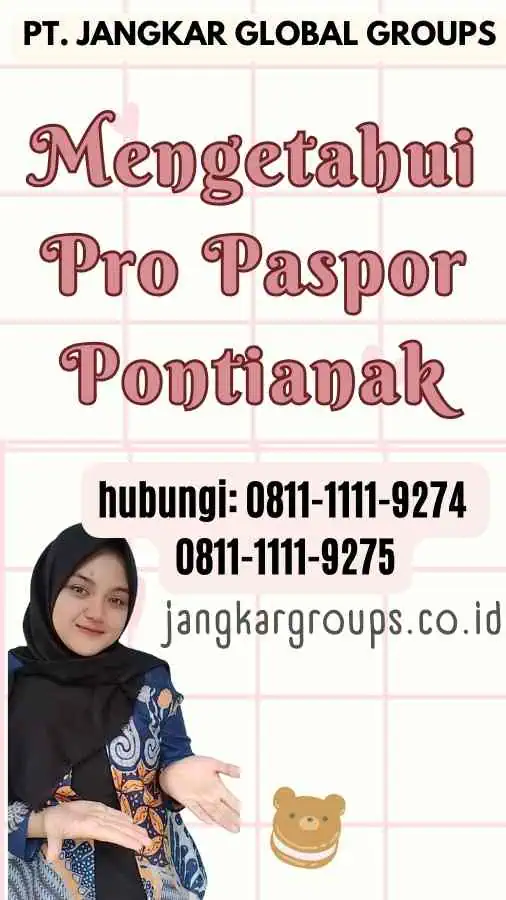 Mengetahui Pro Paspor Pontianak