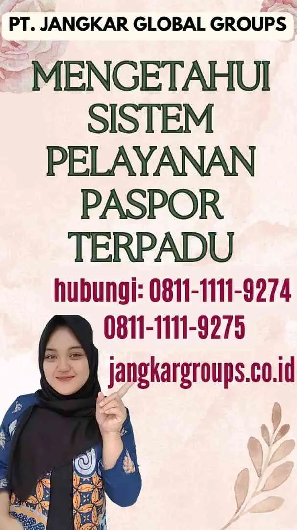 Mengetahui Sistem Pelayanan Paspor Terpadu