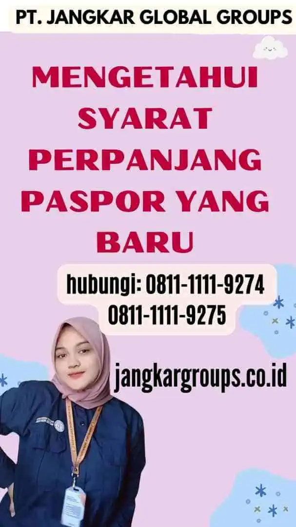 Mengetahui Syarat Perpanjang Paspor yang Baru