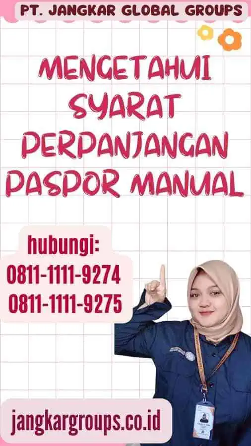 Mengetahui Syarat Perpanjangan Paspor Manual