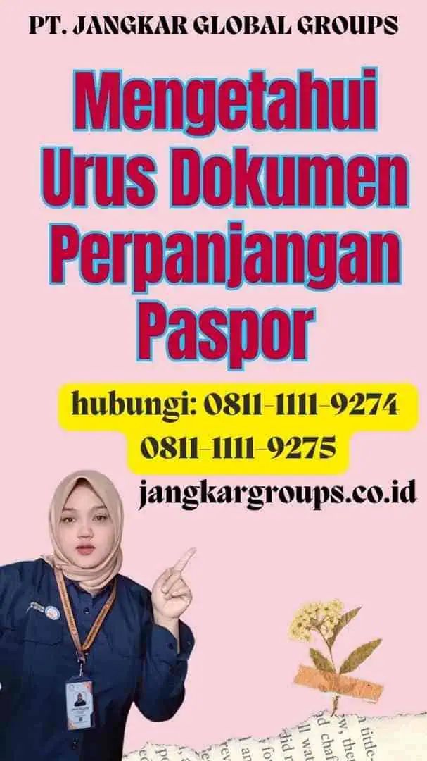 Mengetahui Urus Dokumen Perpanjangan Paspor