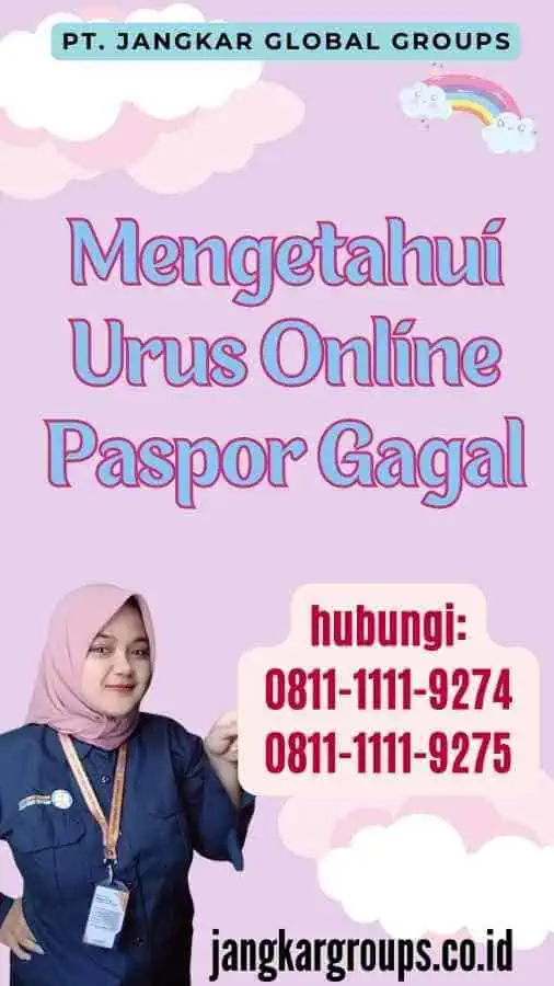 Mengetahui Urus Online Paspor Gagal