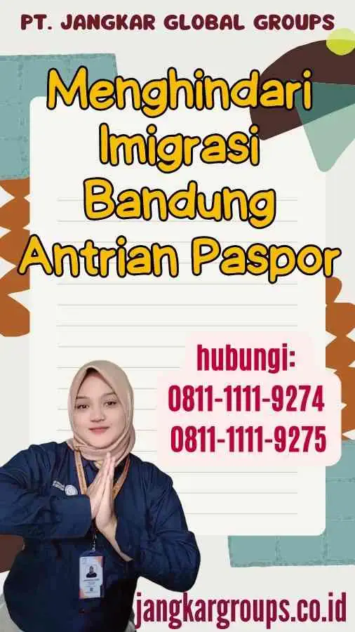 Menghindari Imigrasi Bandung Antrian Paspor