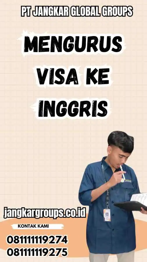 Mengurus Visa Ke Inggris