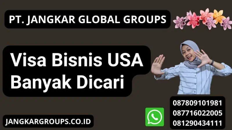 Visa Bisnis USA Banyak Dicari