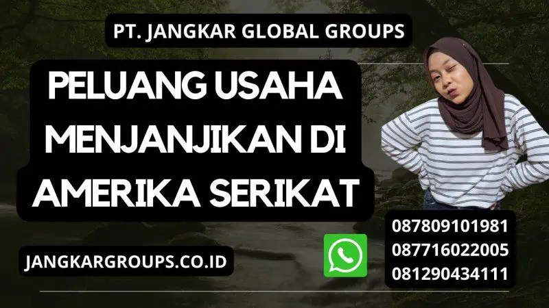 Peluang Usaha Menjanjikan di Amerika Serikat