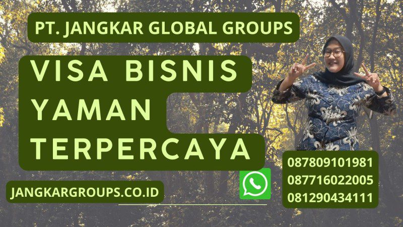 Visa Bisnis Yaman Terpercaya