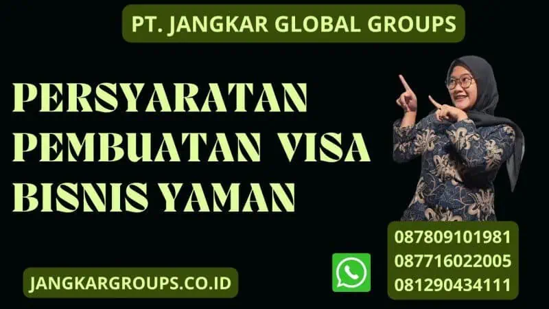 Persyaratan pembuatan visa Bisnis Yaman