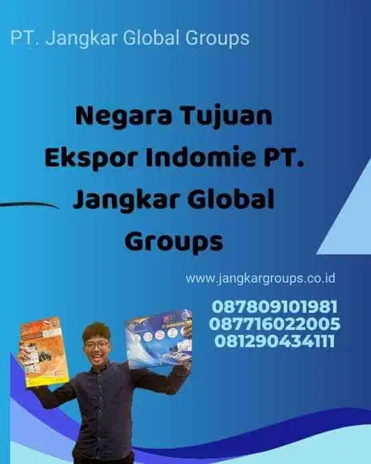 Negara Tujuan Ekspor Indomie PT. Jangkar Global Groups