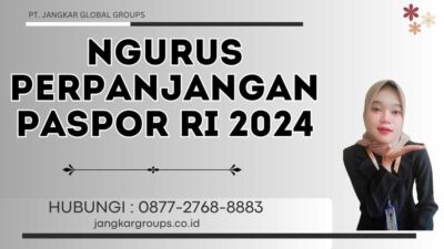 Ngurus Perpanjangan Paspor RI 2024