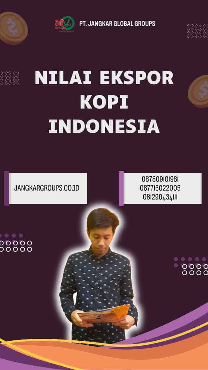 Nilai Ekspor Kopi Indonesia