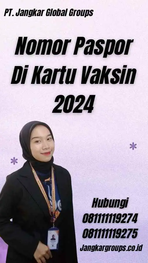 Nomor Paspor Di Kartu Vaksin 2024