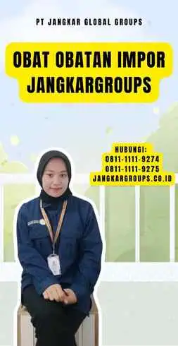 Obat Obatan Impor Jangkargroups